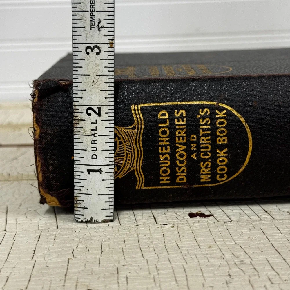 Household Discoveries and Mrs Curtis's‎ cook book- Antique cookbook 1903